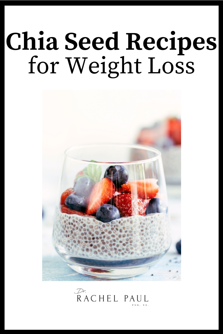 Chia Seed Recipes For Weight Loss
