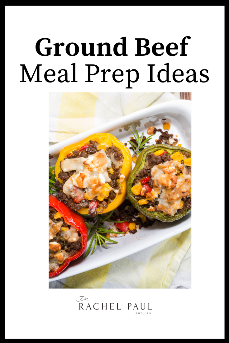 10 Ground Beef Meal Prep Ideas