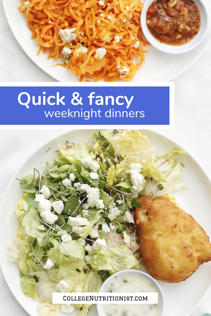 Quick &amp; Fancy Weeknight Dinners