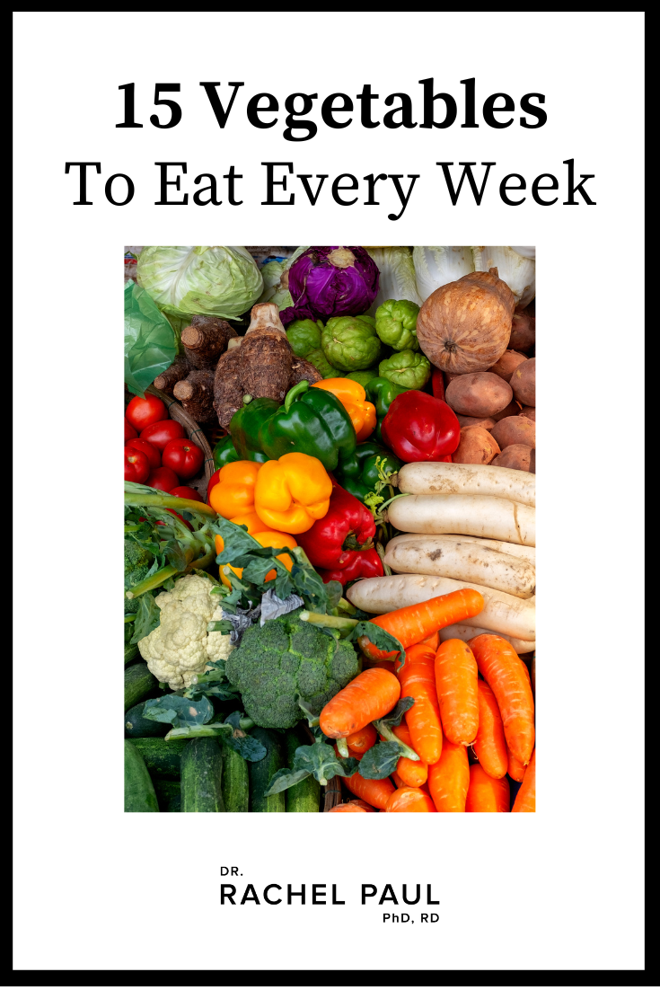 15 Vegetables To Eat Every Week