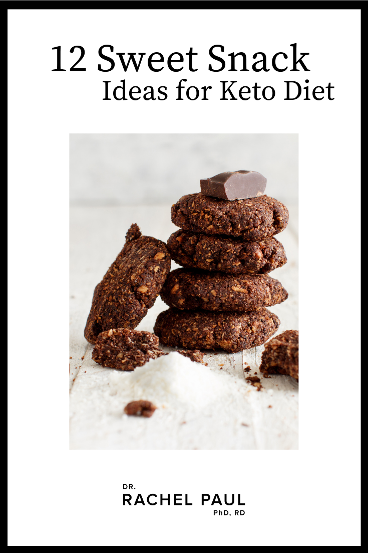 12 Sweet Snack Ideas For Keto Diet