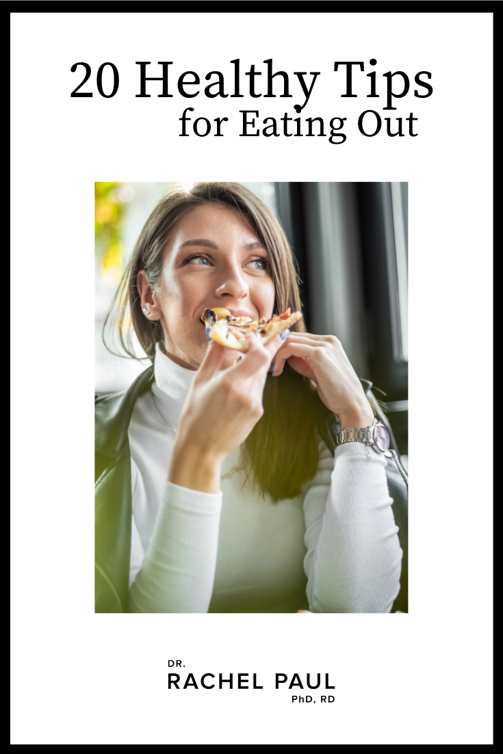 20 Healthy Tips For Eating Out
