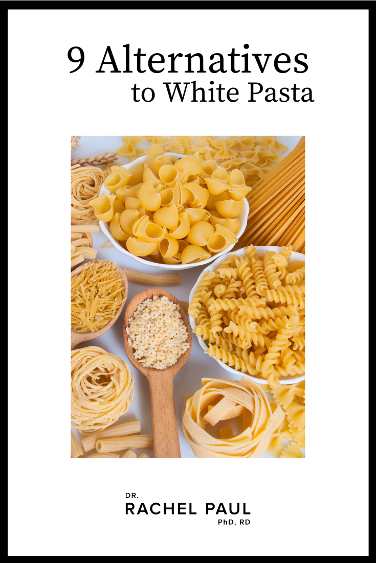 9 Alternatives To White Pasta