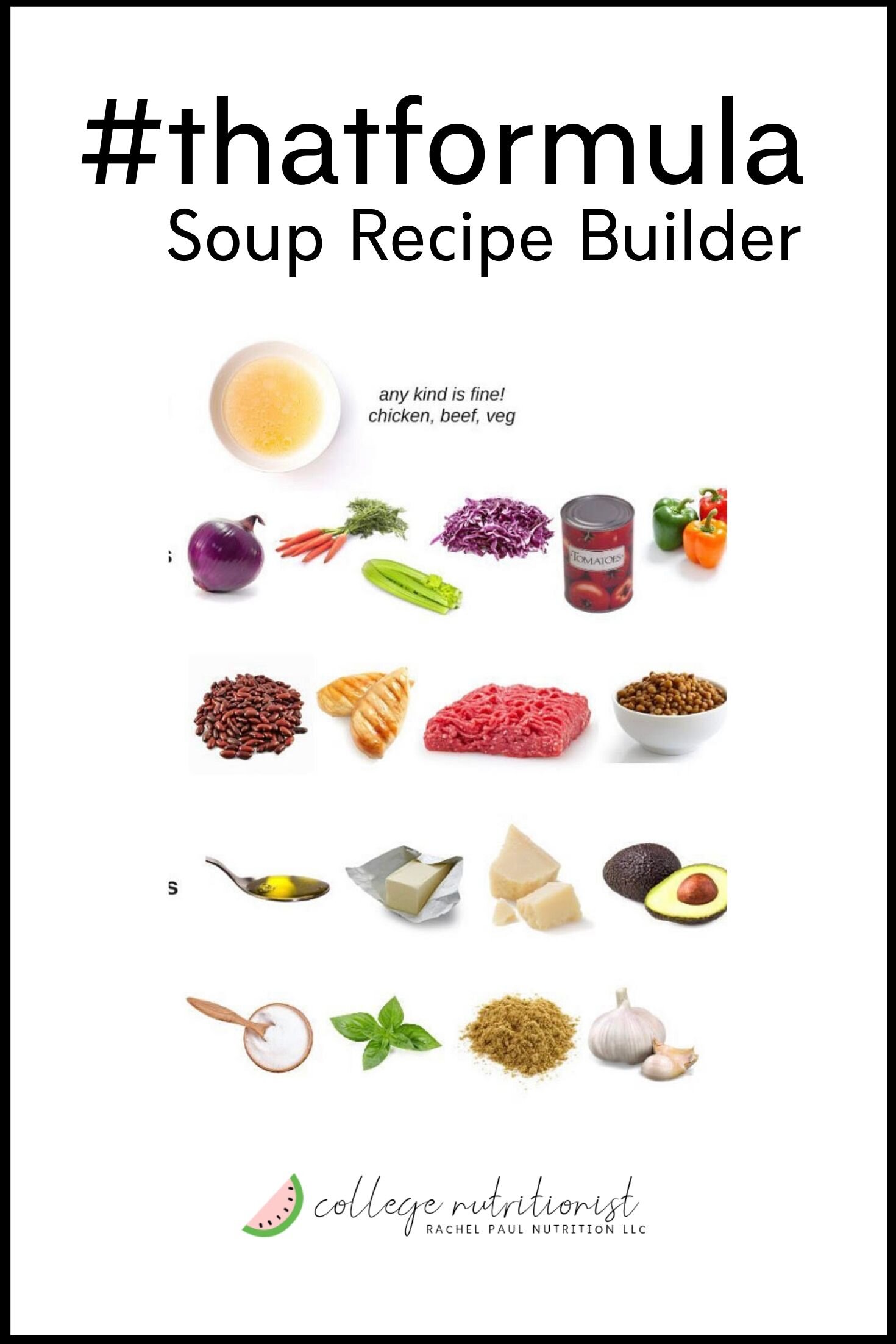 #thatformula Soup Builder Recipe