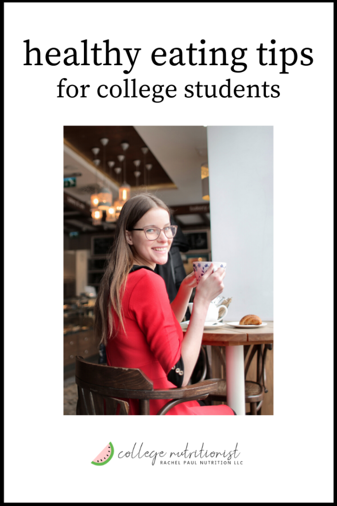Healthy Eating Tips for College Students