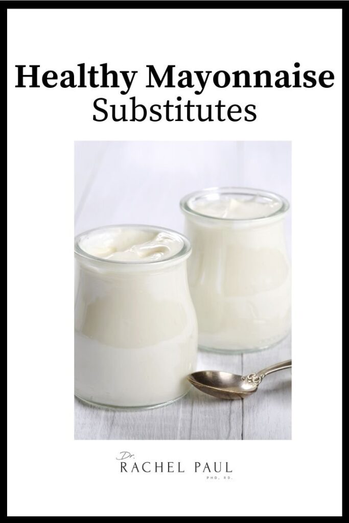 7 Healthy Mayonnaise Substitutes