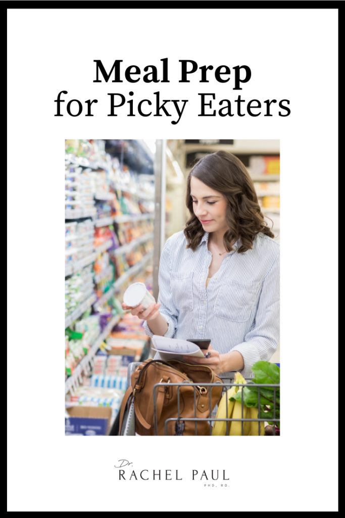 Meal Prep for Picky Eaters